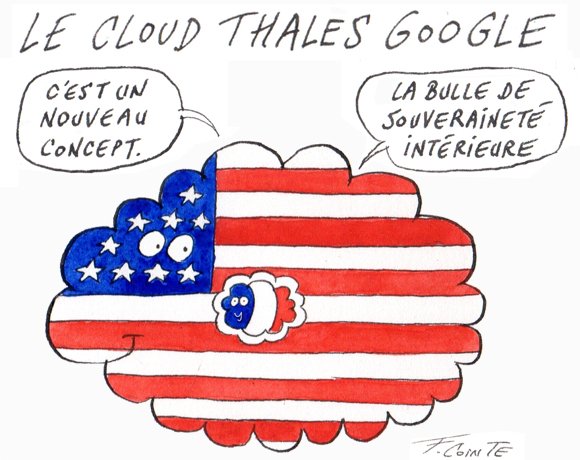 Dessin: Google et Thalès annoncent leur « cloud de confiance »